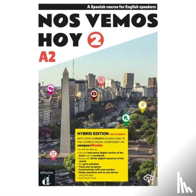 Lloret, Eva Maria, Ribas, Rosa, Wiener, Bibiana - Nos vemos hoy 2 - Edicion hibrida - Edicion inglesa - Libro del estudiante. A2