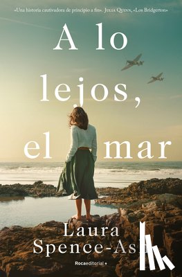 Spence-Ash, Laura - A Lo Lejos, El Mar / Beyond That, the Sea