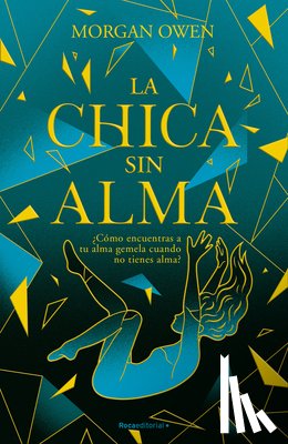 Owen, Morgan - La Chica Sin Alma / The Girl with No Soul