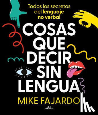 Fajardo, Mike - Cosas Que Decir Sin Lengua / Things We Say Without Even Opening Our Mouths