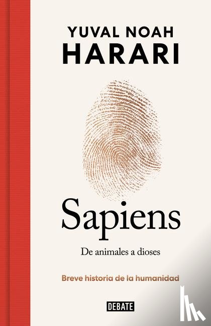 Harari, Yuval Noah - Harari, Y: Sapiens. de Animales a Dioses (Edición Especial 1