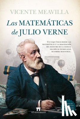 Meavilla Segui, Vicente - Matematicas de Julio Verne, Las