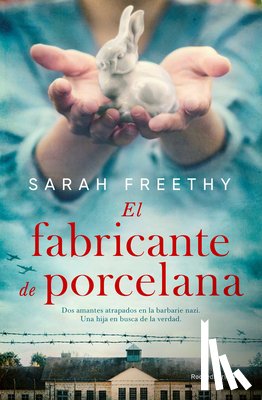 Freethy, Sarah - El Fabricante de Porcelana / The Porcelain Maker