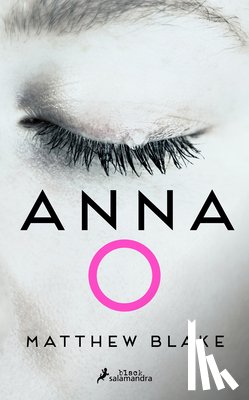 Blake, Matthew - Anna O (Spanish Edition)