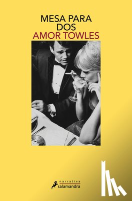 Towles, Amor - Mesa Para DOS / Table for Two