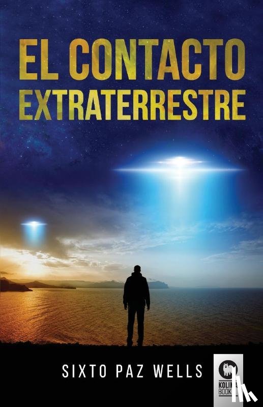 Paz, Sixto - El contacto extraterrestre