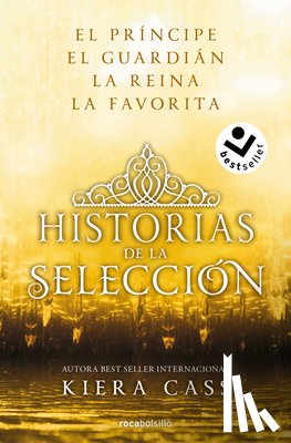 Cass, Kiera - Ómnibus. Historias de la Selección / Happily Ever After: Companion to the Selection Series