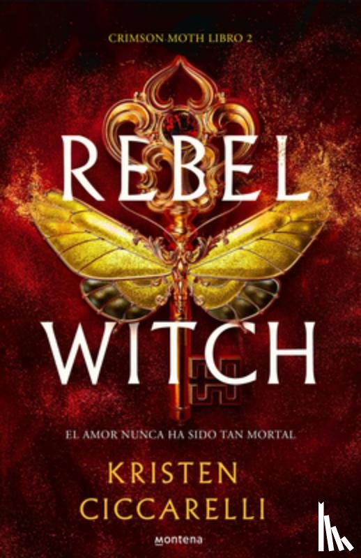 Ciccarelli, Kristen - Rebel Witch (Spanish Edition)