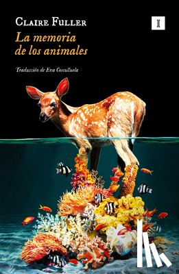 Fuller, Claire - Memoria de Los Animales, La