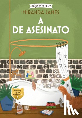 James, Miranda - A de Asesinato / A for Murder: Misterios Felinos / Cozy Mysteries Volume 3