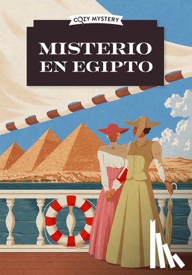 Peters, Elizabeth - Misterio En Egipto / Mystery in Egypt: Los Misterios de Amelia Peabody / The Amelia Peabody Mysteries Volume 1