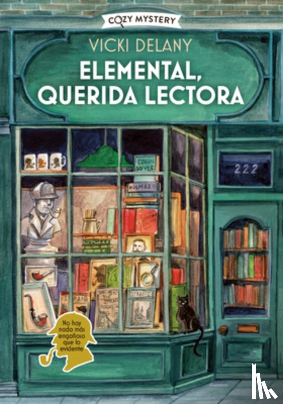 Delany, Vicki - Elemental, Querida Lectora / Elementary, Dear Reader: Misterios En La Librería Sherlock Holmes / Mysteries in the Sherlock Holmes Bookstore Volume 1