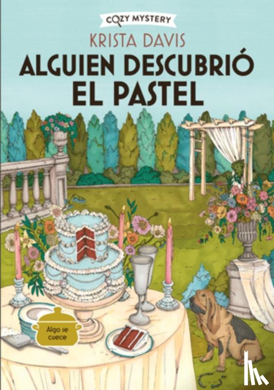 Davis, Krista - Alguien Descubrió El Pastel / The Diva Takes the Cake: Misterios de Una Diva Doméstica / Mysteries of a Domestic Diva Volume 2