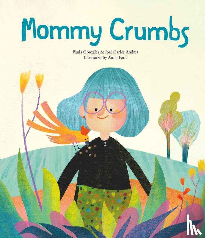 Andrés, José - Andrés, J: Mommy Crumbs