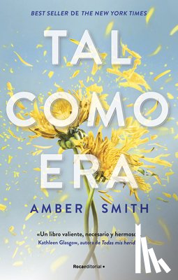 Smith, Amber - Tal Como Era / The Way I Used to Be