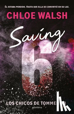 Walsh, Chloe - Saving 6 (Spanish Edition)