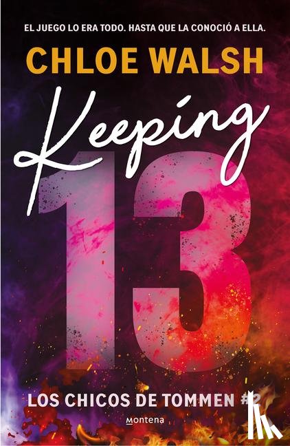 Walsh, Chloe - Walsh, C: Keeping 13 (Spanish Edition)
