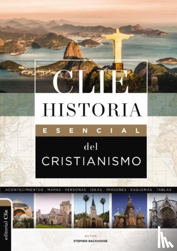 Stephen Backhouse, Backhouse - CLIE Historia esencial del cristianismo