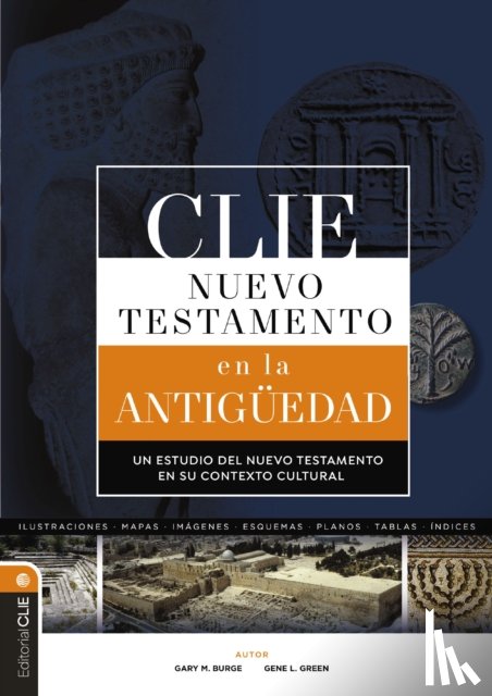 Gary M. Burge, Burge, Gene L. Green, Green - CLIE Nuevo Testamento en la Antiguedad