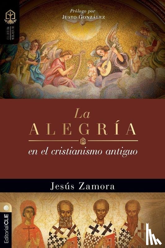 Jesus Zamora, Zamora - La alegria en el cristianismo antiguo
