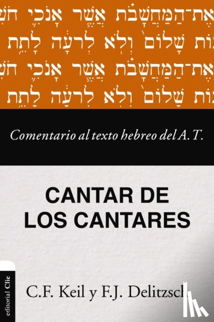 Delitzsch, Franz Julius - Comentario Al Texto Hebreo del Antiguo Testamento - Cantar de Los Cantares