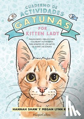 Lynn Kott, Megan - Cuaderno de Actividades Gatunas Por Kitten Lady (Kitten Lady's Cativity Book - S: (Kitten Lady's Cativity Book - Spanish Edition)