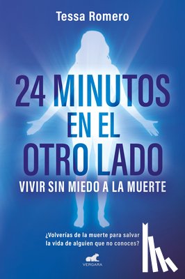 Romero, Tessa - 24 Minutos En El Otro Lado / 24 Minutes on the Other Side