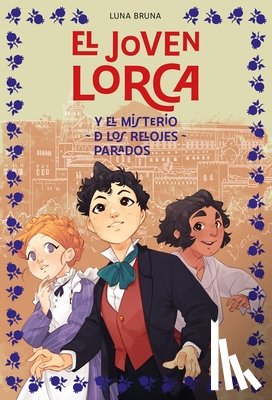 Bruna, Luna - Joven Lorca Y El Misterio de Los Relojes Parados, El