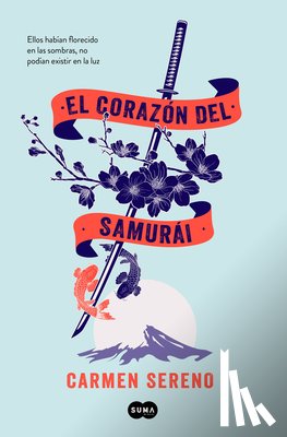 Sereno, Carmen - El Corazón del Samurai / The Samurai's Heart