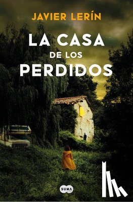 Lerín, Javier - La Casa de Los Perdidos / The House of Those Lost