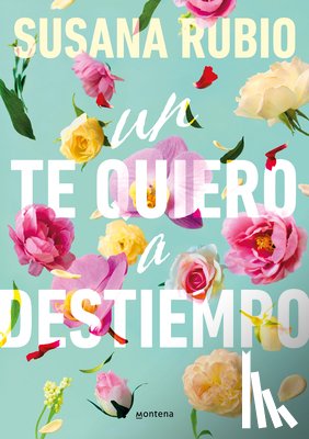 Rubio, Susana - Un Te Quiero a Destiempo / A Random I Love You