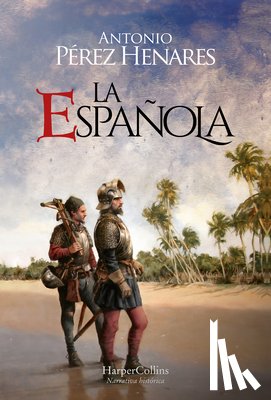 Pérez Henares, Antonio - La Española (the Hispaniola Island - Spanish Edition)