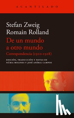 Zweig, Stefan - de Un Mundo a Otro Mundo: Correspondencia (1910-1918)