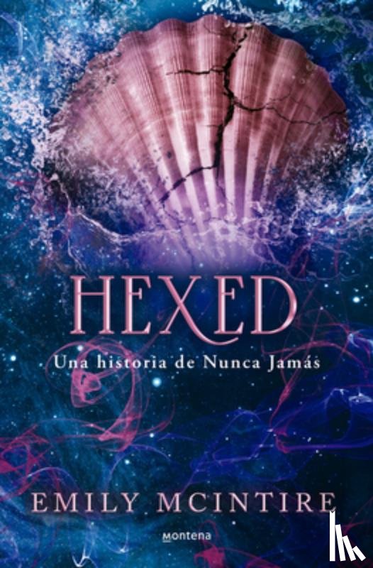 McIntire, Emily - Hexed. Una Historia de Nunca Jamás / Hexed