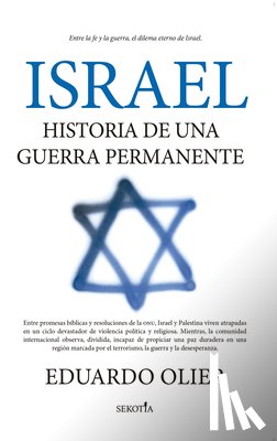 Olier Arenas, Eduardo - Israel: Historia de Una Guerra Permanente