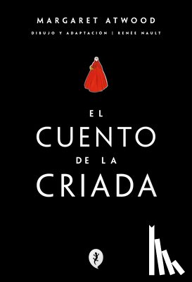Atwood, Margaret - El Cuento de la Criada / The Handmaid's Tale