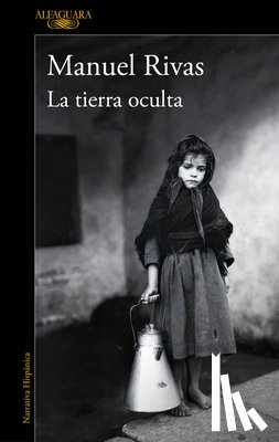 Rivas, Manuel - La Tierra Oculta / The Hidden Land