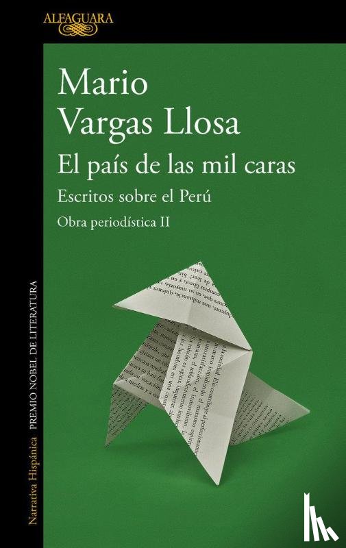 Llosa, Mario Vargas - Llosa, M: País de Las Mil Caras: Escritos Sobre El Perú / A