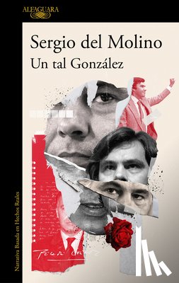 Molino, Sergio Del - Molino, S: Tal González / A Man Called González