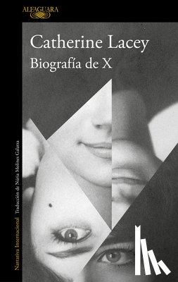 Lacey, Catherine - Biografía de X / Biography of X
