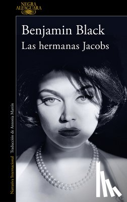 Black, Benjamin - Las Hermanas Jacobs / The Lock-Up