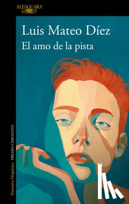 Díez, Luiz Mateo - El Amo de la Pista / The Guy in Charge