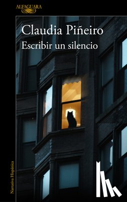 Piñeiro, Claudia - Escribir Un Silencio / Writing Silence