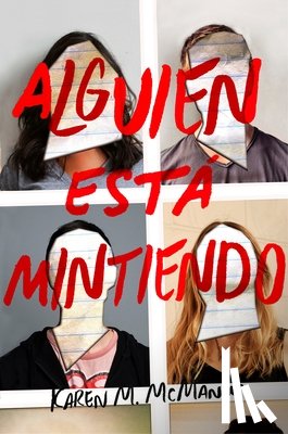 Karen M. McManus - Alguien esta mintiendo / One of Us is Lying