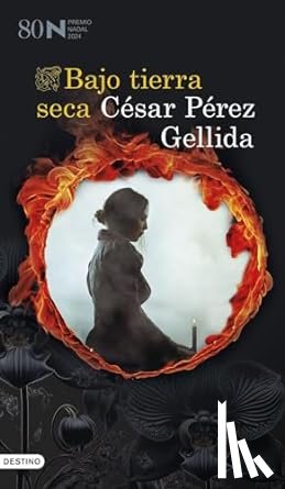 Perez Gellida, Cesar - Bajo tierra seca