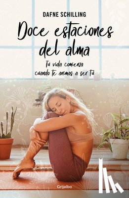 Schilling, Dafne - Doce Estaciones del Alma / Twelve Stages of the Soul
