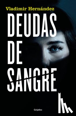 Hernández, Vladimir - Deudas de Sangre / Blood Debts