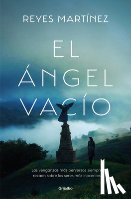 Martínez, Reyes - El Ángel Vacío / The Empty Angel