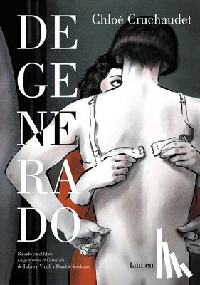Cruchaudet, Chloé - Degenerado / Deserter's Masquerade