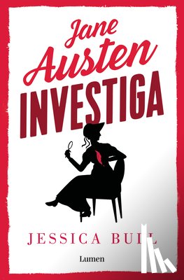 Bull, Jessica - Jane Austen Investiga: La Desdichada Sombrerera / Miss Austen Investigates